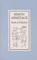 Book of Matches by Simon Armitage